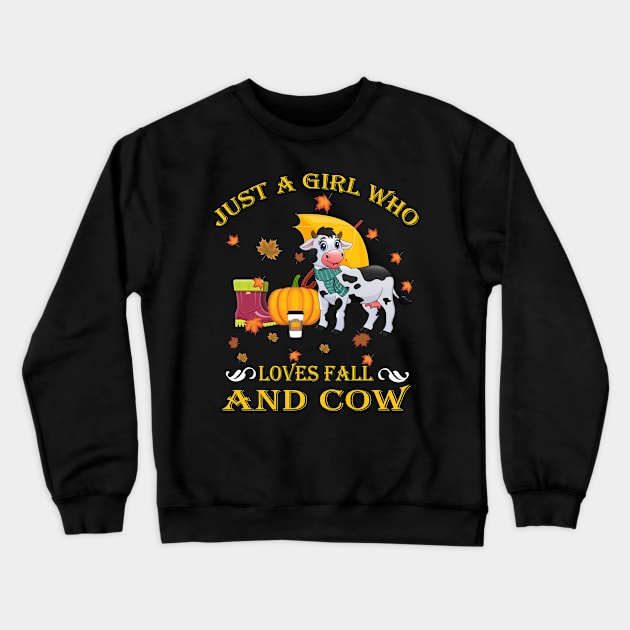 Just A Girl Who Loves Fall & Cow Funny Thanksgiving Gift Crewneck Sweatshirt by LiFilimon